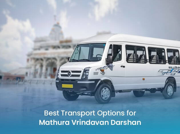 best transport options for mathura vrindavan darshan