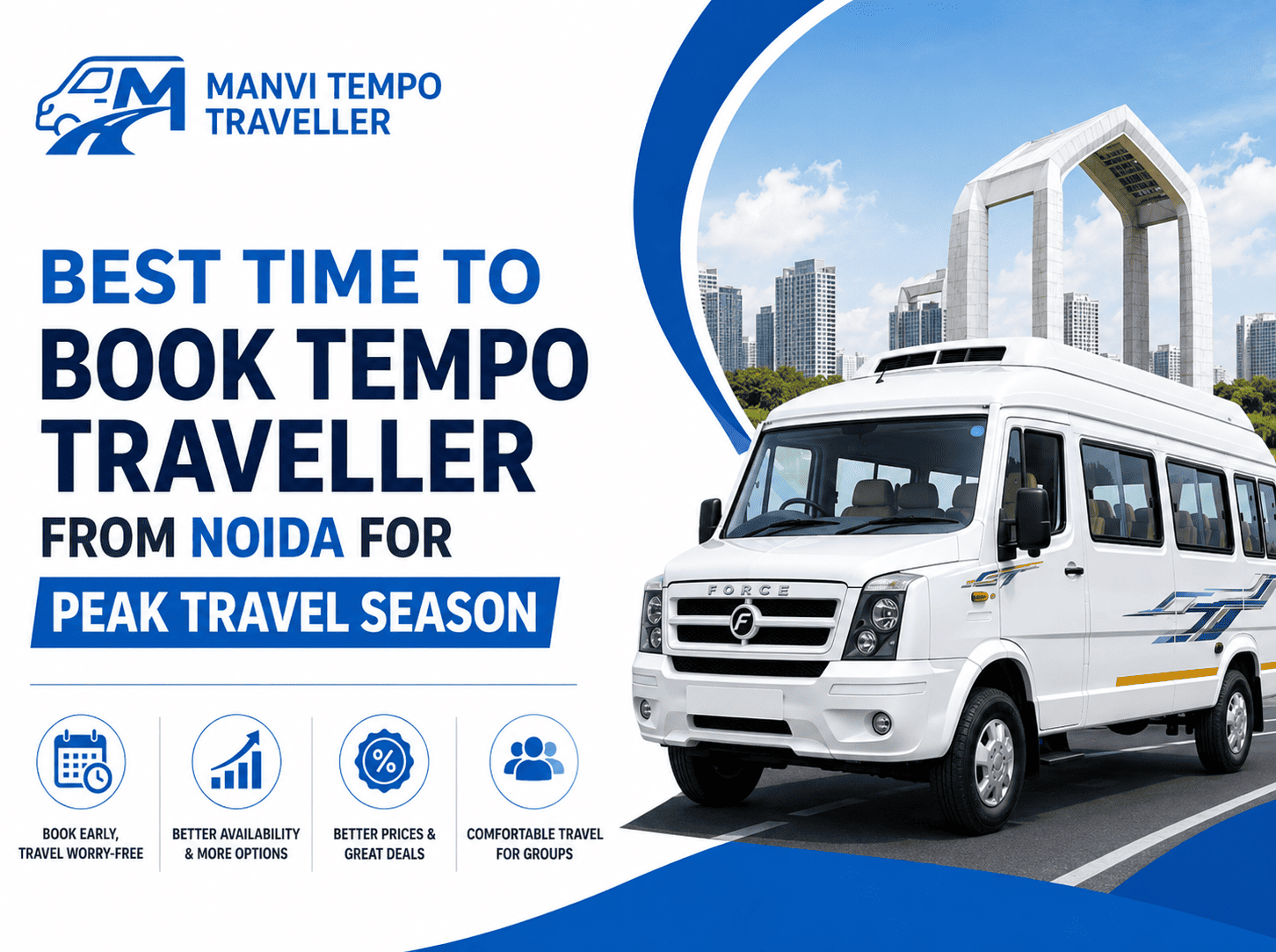 Best Time to Book Tempo Traveller From Noida for Peak Travel Season Best Time to Book Tempo Traveller From Noida for Peak Travel Season