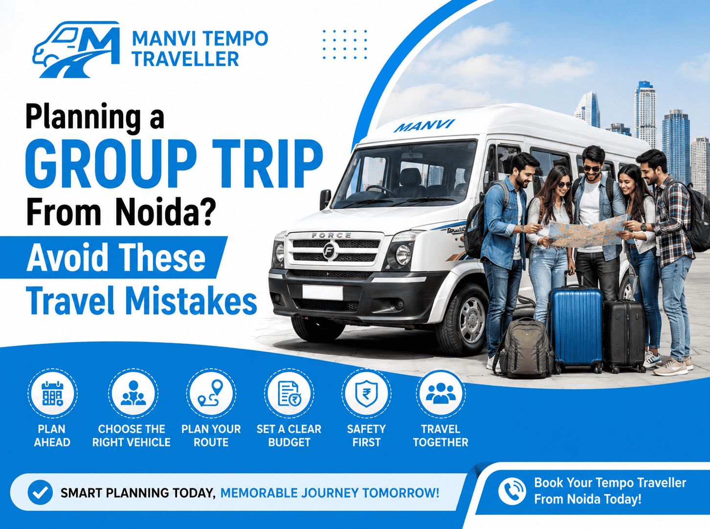 Planning a Group Trip From Noida? Avoid These Travel Mistakes Planning a Group Trip From Noida? Avoid These Travel Mistakes