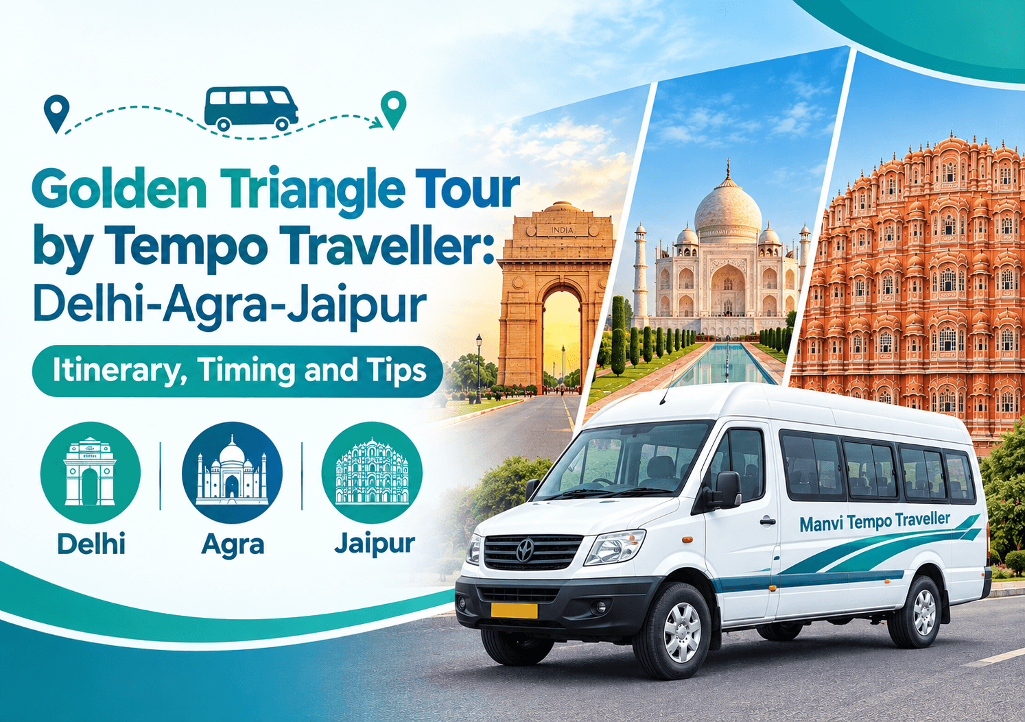 Golden Triangle Tour by Tempo Traveller: Delhi-Agra-Jaipur Itinerary, Timing and Tips golden triangle tour by tempo traveller